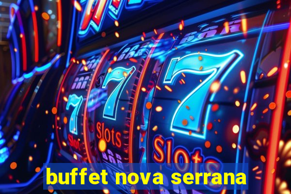 buffet nova serrana